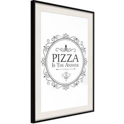 Arkiio Affisch Pizza is the Answer [Poster] 20x30 Poster